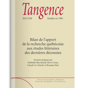 n° 100 / Bilan de l'apport de la recherche québécoise aux études littéraires des dernières décennies