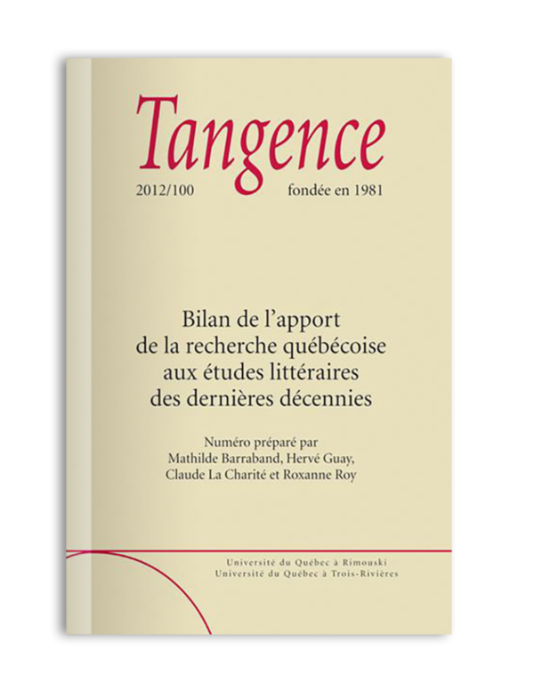 n° 100 / Bilan de l'apport de la recherche québécoise aux études littéraires des dernières décennies