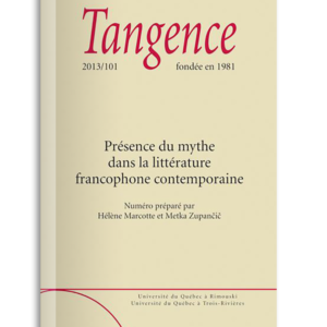 n° 101 / Présence du mythe dans la littérature francophone contemporaine