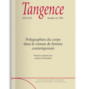 n° 103 / Polygraphies du corps dans le roman de femme contemporain