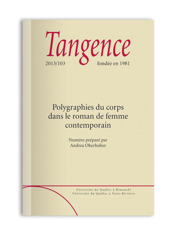 n° 103 / Polygraphies du corps dans le roman de femme contemporain