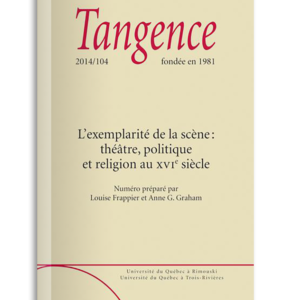 n° 104 / L'exemplarité de la scène : théâtre, politique et religion au XVIe siècle