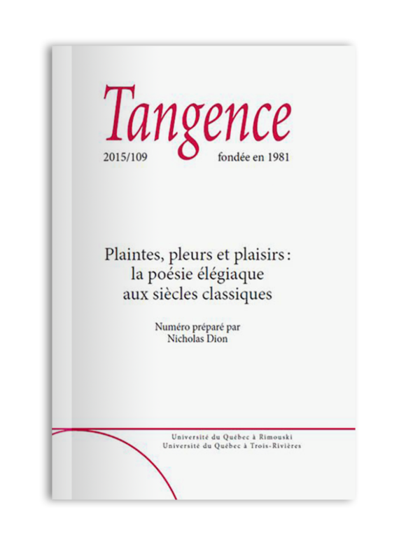 n° 109 / Plaintes, pleurs et plaisirs : la poésie élégiaque aux siècles classiques