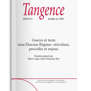 n° 111 / Guerre et texte sous l'Ancien Régime : réécriture, procédés et enjeux