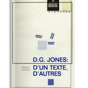 n° 16 / D.G. Jones : d'un texte, d'autres