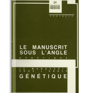 n° 24 / Le manuscrit sous l'angle génétique