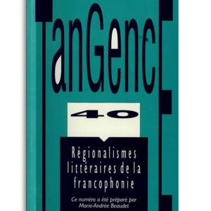 n° 40 / Régionalismes littéraires de la francophonie