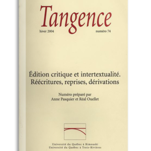 n° 74 / Édition critique et intertextualité. Réécritures, reprises, dérivations