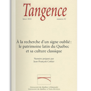 n° 92 / À la recherche d'un signe oublié : le patrimoine latin du Québec et sa culture classique