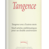 Tangence-anniversaire