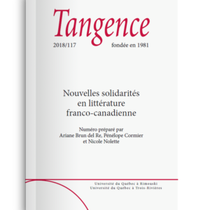 n° 117 / Nouvelles solidarités en littérature franco-canadienne