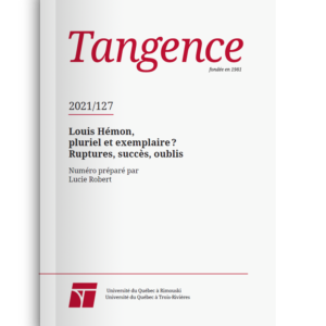 n° 127 / Louis Hémon, pluriel et exemplaire ? Ruptures, succès, oublis